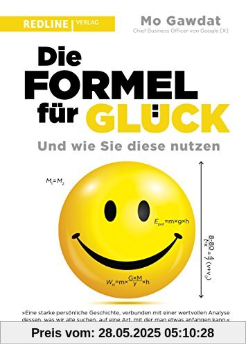 Die Formel für Glück: Und wie Sie diese nutzen Die Formel für Glück: Und wie Sie diese nutzen