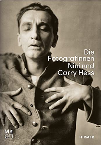 Die Fotografinnen Nini und Carry Hess von Hirmer Verlag GmbH