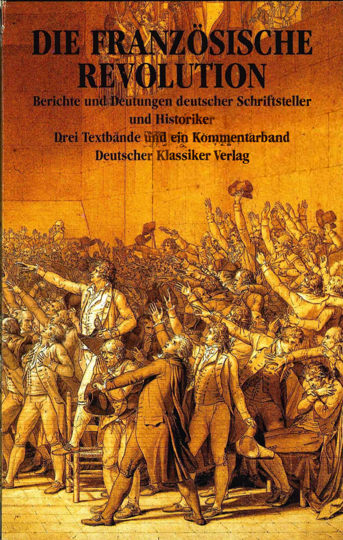 Die Französische Revolution, in 4 Bdn Die Französische Revolution, in 4 Bdn von Deutscher Klassiker Verlag