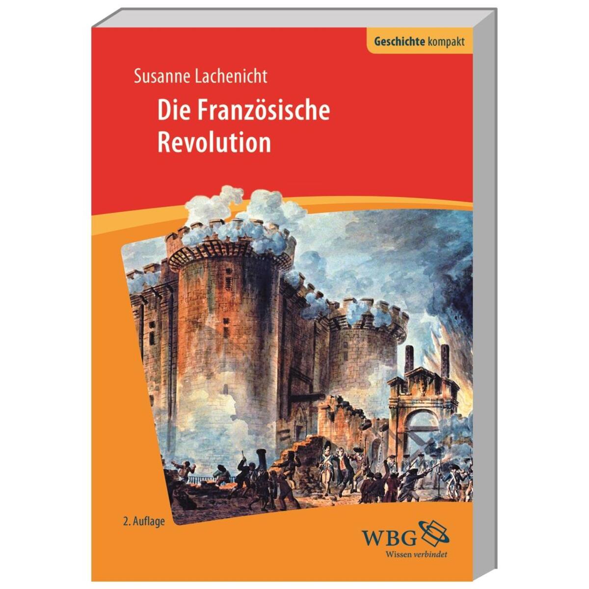 Die Französische Revolution Die Französische Revolution von wbg academic