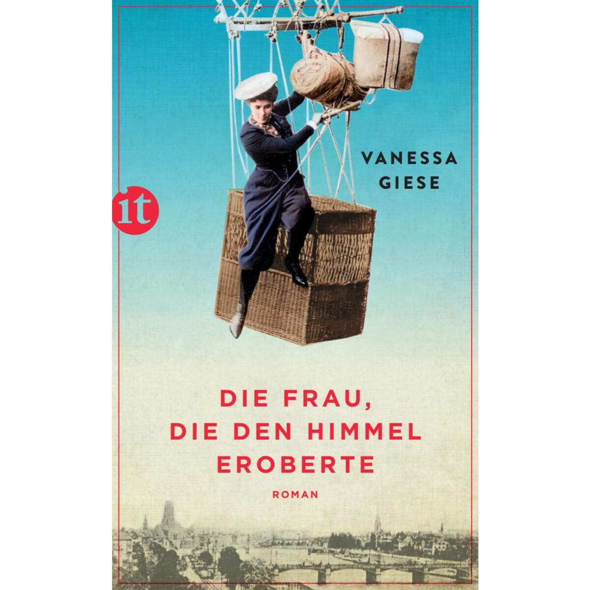 Die Frau, die den Himmel eroberte von Insel Verlag GmbH
