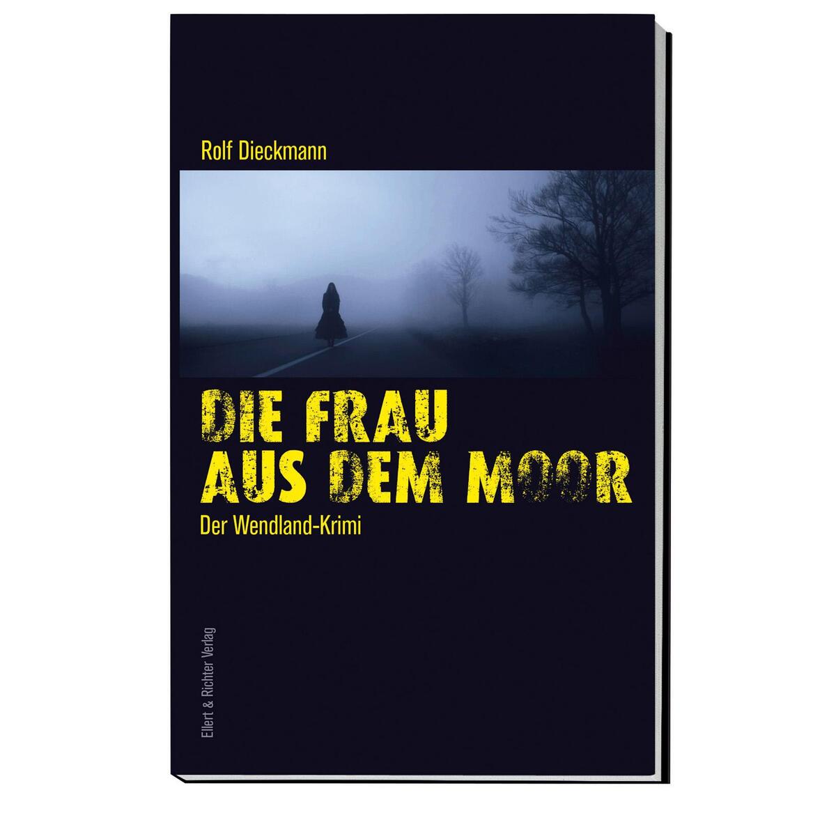 Die Frau aus dem Moor von Ellert & Richter Verlag G