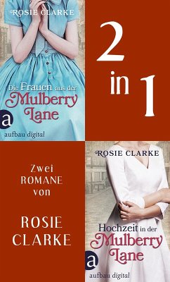 Die Frauen aus der Mulberry Lane & Hochzeit in der Mulberry Lane (eBook, ePUB) von Aufbau Verlage GmbH