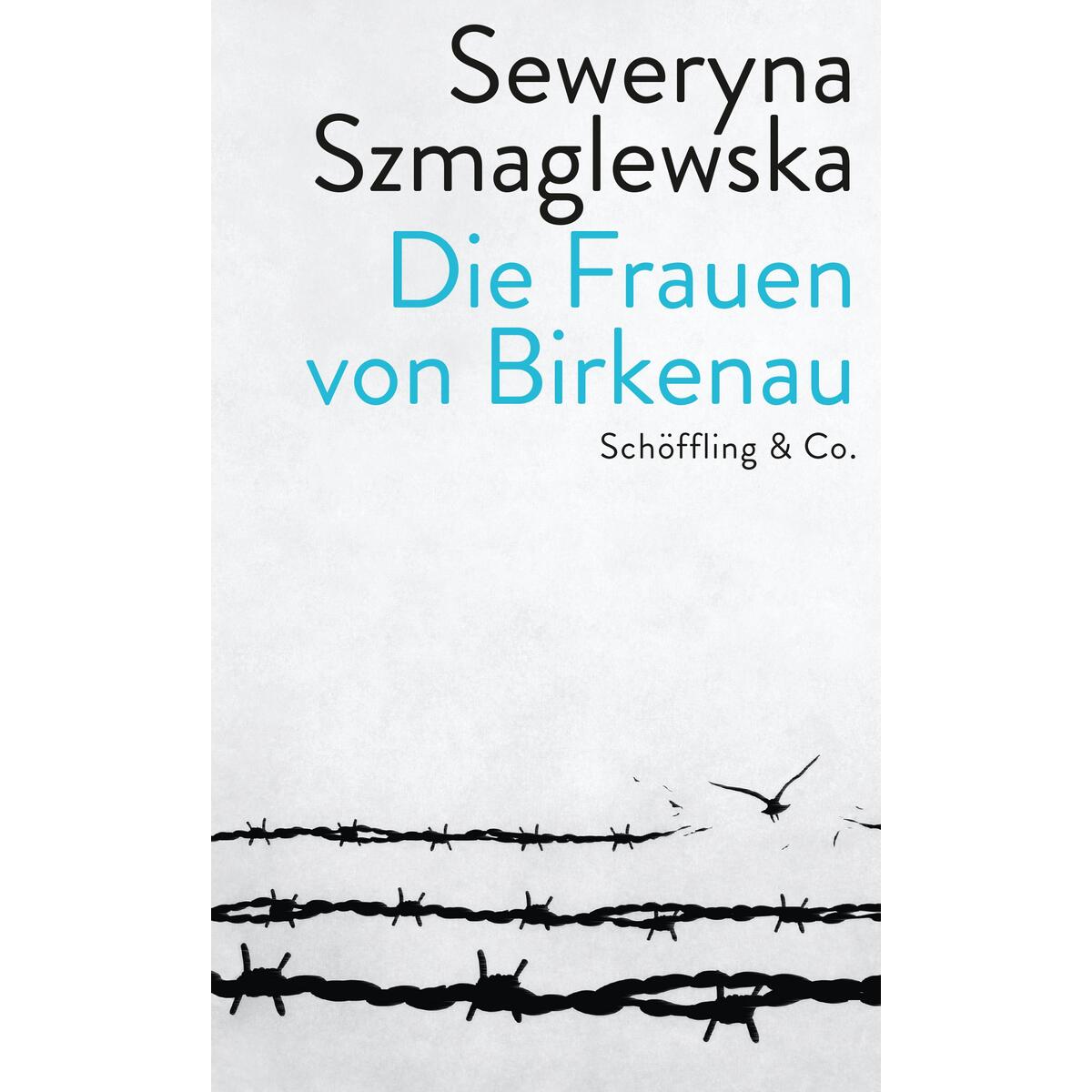 Die Frauen von Birkenau von Schoeffling + Co.