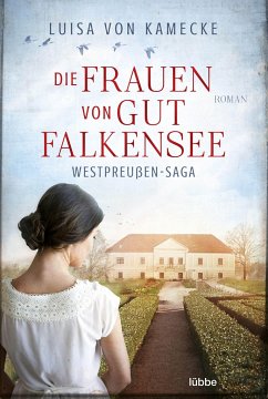 Die Frauen von Gut Falkensee / Gut Falkensee Bd.1 von Bastei Lübbe