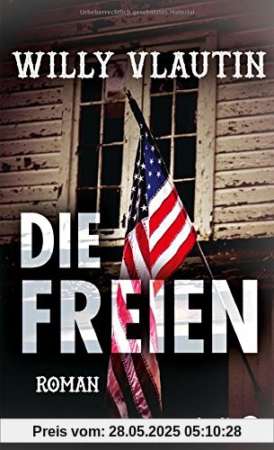 Die Freien: Roman