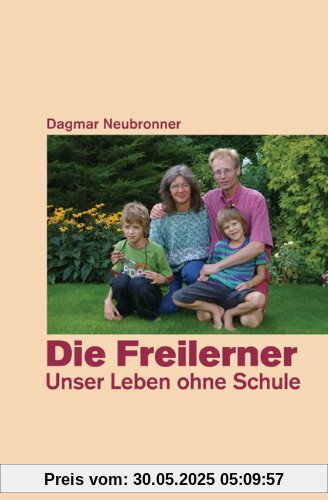 Die Freilerner - Unser Leben ohne Schule