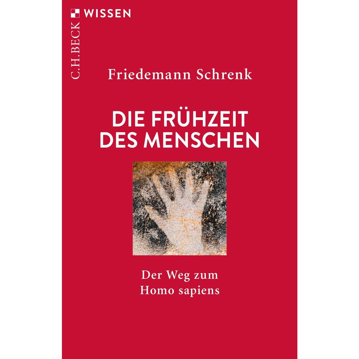 Die Frühzeit des Menschen von C.H. Beck