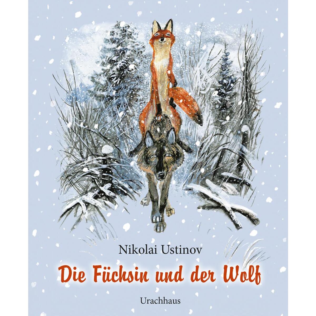 Die Füchsin und der Wolf von Urachhaus/Geistesleben