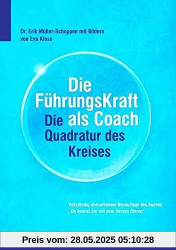 Die FührkungsKraft als Coach: Die Quadratur des Kreises