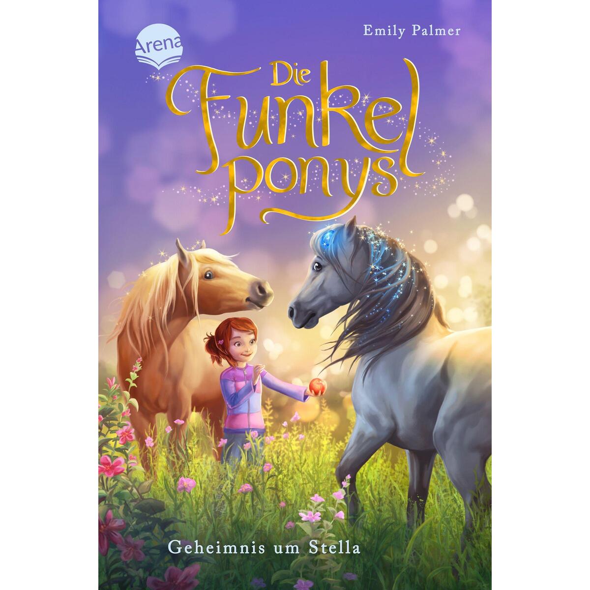 Die Funkelponys (2). Geheimnis um Stella von Arena Verlag GmbH