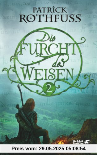 Die Furcht des Weisen, Teil 2: Die Königsmörder-Chronik. Zweiter Tag Die Furcht des Weisen, Teil 2: Die Königsmörder-Chronik. Zweiter Tag