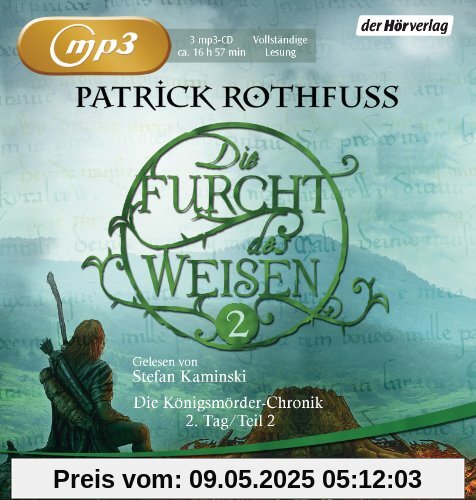 Die Furcht des Weisen (2): Die Königsmörder-Chronik. Zweiter Tag. Band 2