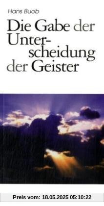 Die Gabe der Unterscheidung der Geister