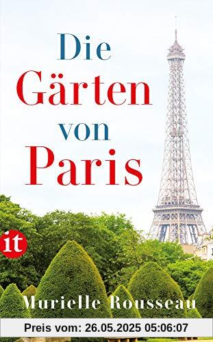 Die Gärten von Paris (insel taschenbuch)