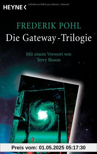 Die Gateway-Trilogie: Gateway. Jenseits des blauen Horizonts. Rückkehr nach Gateway