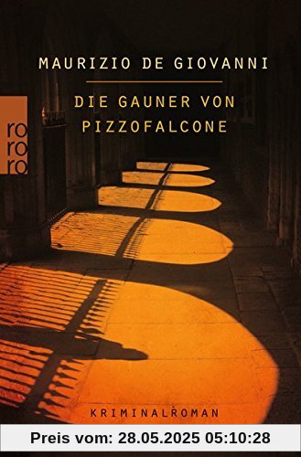 Die Gauner von Pizzofalcone: Lojacono ermittelt in Neapel