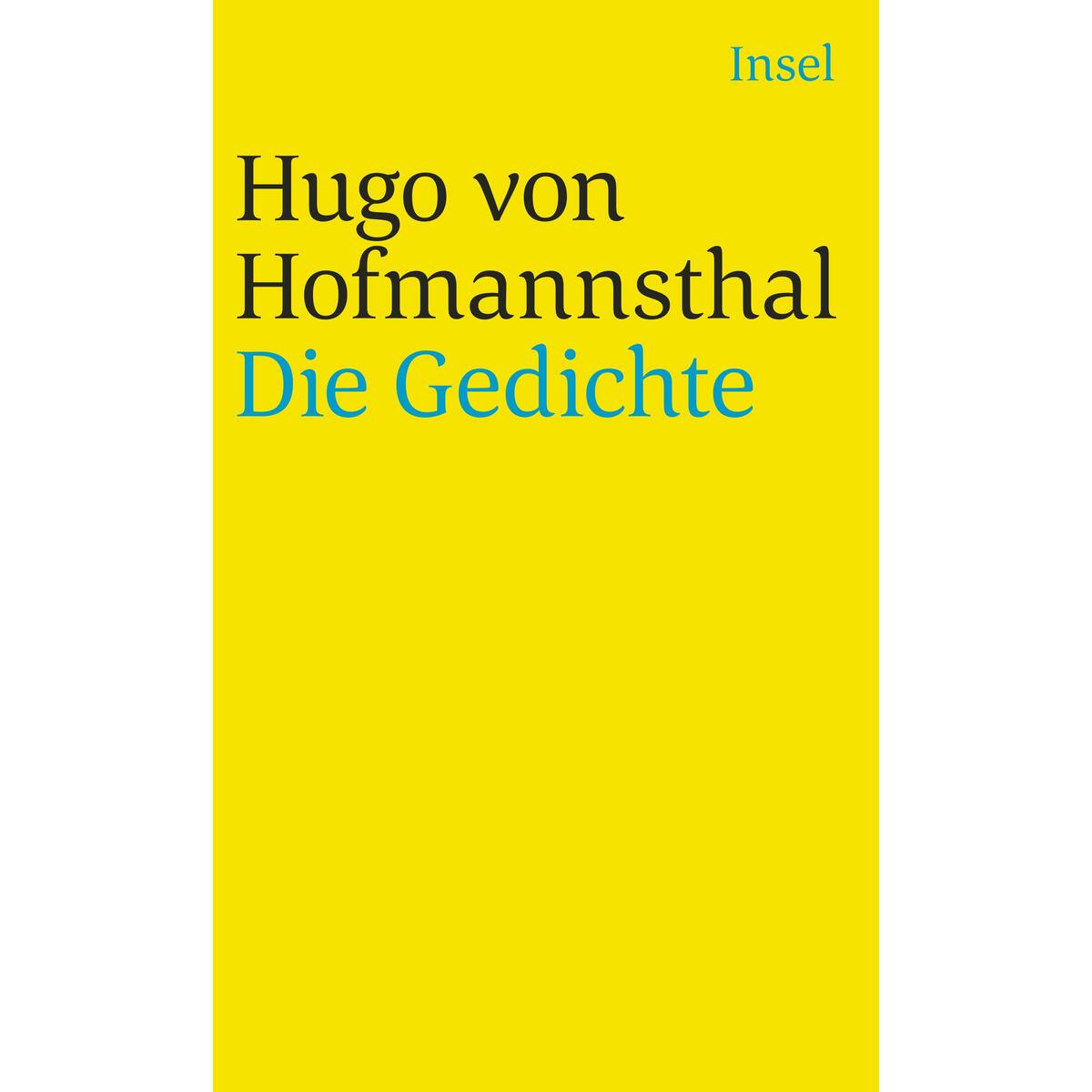 Die Gedichte Die Gedichte von Insel Verlag GmbH