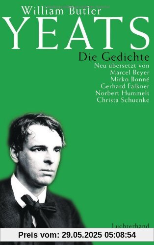 Die Gedichte: Neu übersetzt von Marcel Beyer, Mirko Bonné, Gerhard Falkner, Norbert Hummelt, Christa Schuenke