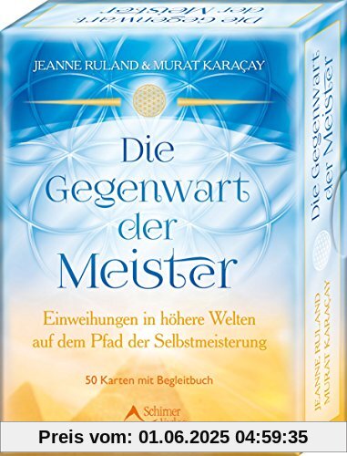 Die Gegenwart der Meister: Einweihungen in höhere Welten auf dem Pfad der Selbstmeisterung - 50 Karten mit Begleitbuch Die Gegenwart der Meister: Einweihungen in höhere Welten auf dem Pfad der Selbstmeisterung - 50 Karten mit Begleitbuch