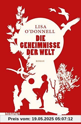 Die Geheimnisse der Welt: Roman (Taschenbücher)