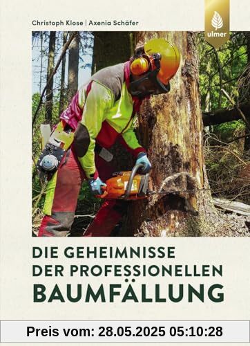 Die Geheimnisse der professionellen Baumfällung: Das umfangreiche Werk zur Arbeit mit der Motorsäge