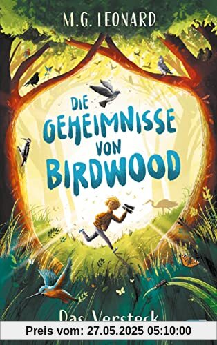 Die Geheimnisse von Birdwood - Das Versteck: Start der spannenden Krimi-Reihe ab 10 Jahren (Die-Geheimnisse-von-Birdwood-Reihe, Band 1)