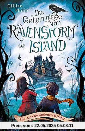 Die Geheimnisse von Ravenstorm Island - Die verschwundenen Kinder