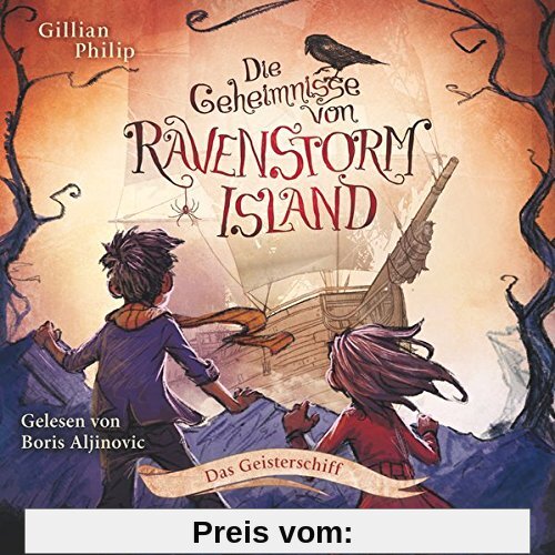Die Geheimnisse von Ravenstorm Island: Das Geisterschiff: 2 CDs