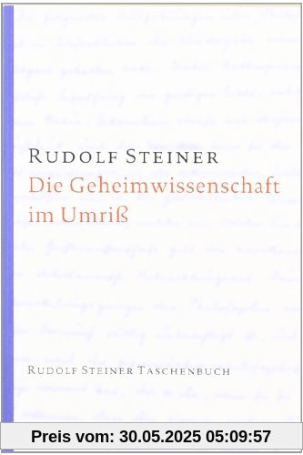 Die Geheimwissenschaft im Umriß Die Geheimwissenschaft im Umriß