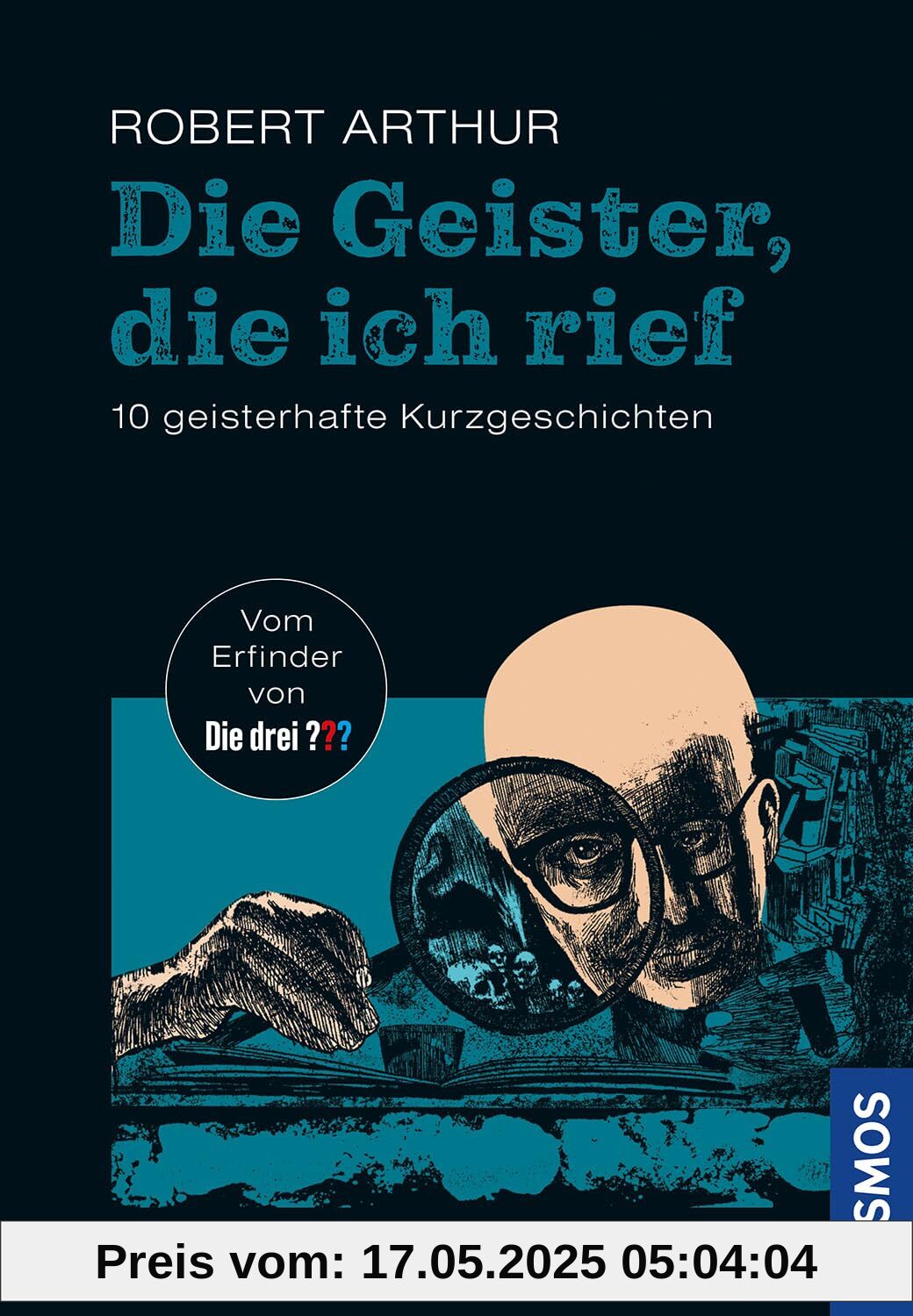 Die Geister, die ich rief: 10 geisterhafte Kurzgeschichten