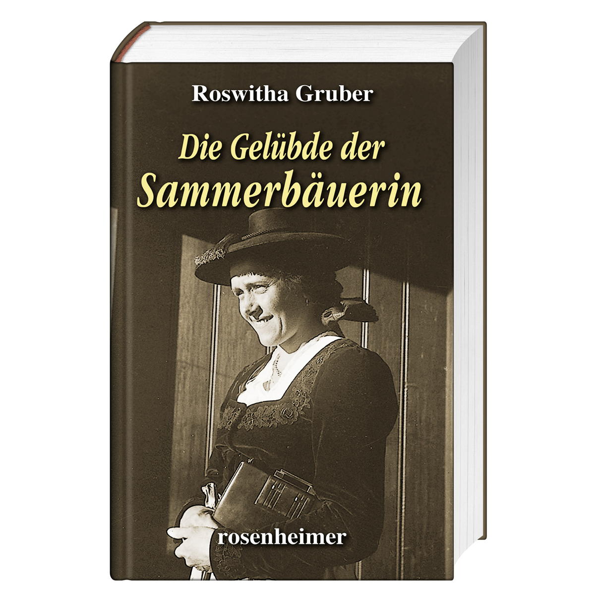 Die Gelübde der Sammerbäuerin von Rosenheimer Verlagshaus