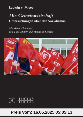Die Gemeinwirtschaft: Untersuchungen über den Sozialismus