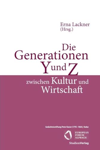 Die Generationen Y und Z zwischen Kultur und Wirtschaft