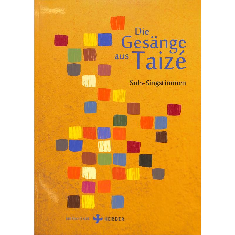 Die Gesänge aus Taize
