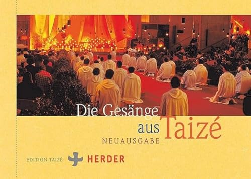 Die Gesänge aus Taizé von VERLAG HERDER GMBH