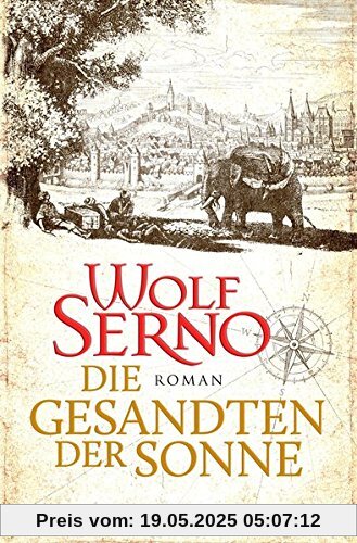 Die Gesandten der Sonne: Roman Die Gesandten der Sonne: Roman
