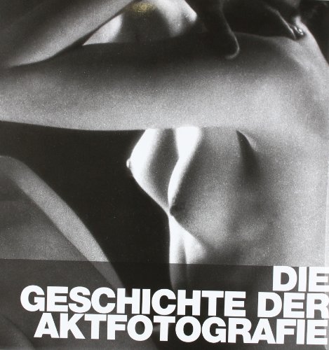 Die Geschichte der Aktfotografie von Frechmann Kolon Gmbh