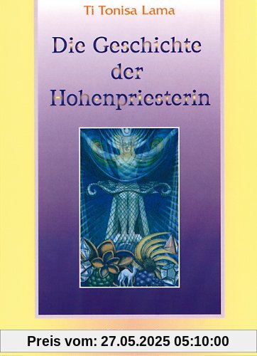 Die Geschichte der Hohenpriesterin 2