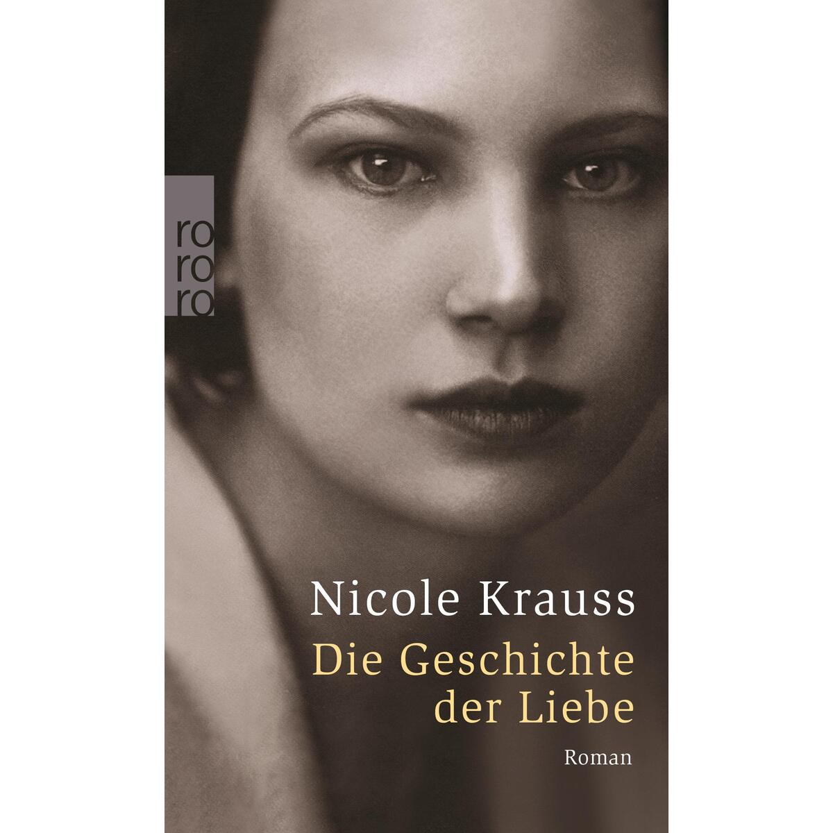 Die Geschichte der Liebe von Rowohlt Taschenbuch