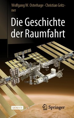 Die Geschichte der Raumfahrt (eBook, PDF) von Springer Berlin Heidelberg