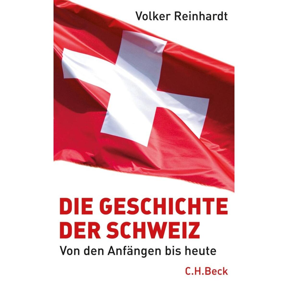 Die Geschichte der Schweiz von C.H. Beck
