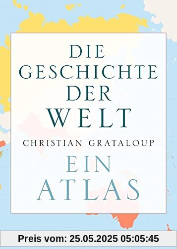 Die Geschichte der Welt