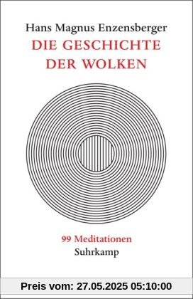 Die Geschichte der Wolken: 99 Meditationen