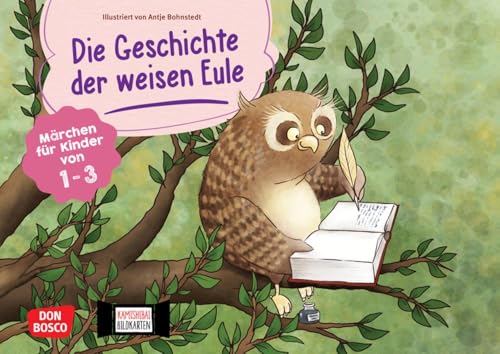 Die Geschichte der weisen Eule. Kamishibai Bildkartenset: Märchen für Kinder von 1–3. Mit dem Erzähltheater Krippenkinder für die Bücherliebe ... Erzähltheater mit Kindern unter drei Jahren) von Don Bosco Medien