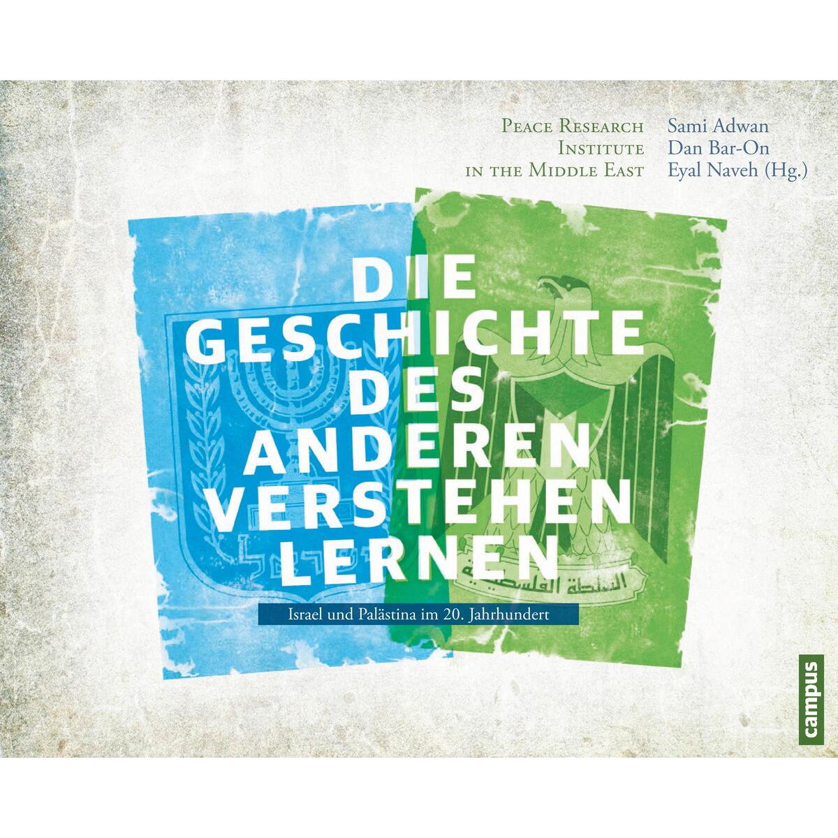Die Geschichte des Anderen kennen lernen Die Geschichte des Anderen kennen lernen von Campus Verlag GmbH