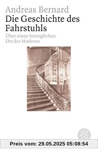 Die Geschichte des Fahrstuhls: Über einen beweglichen Ort der Moderne