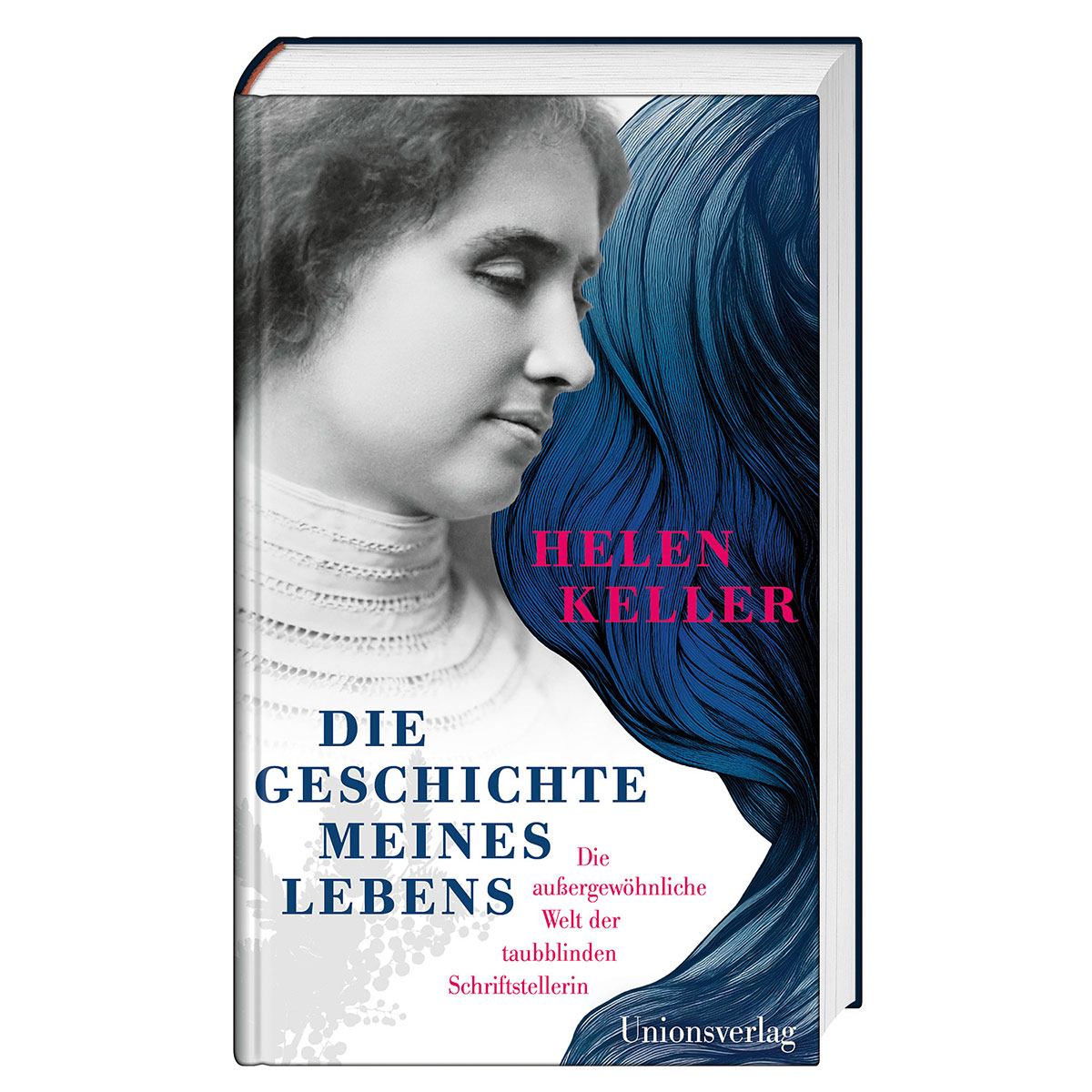 Die Geschichte meines Lebens Die Geschichte meines Lebens von Unionsverlag