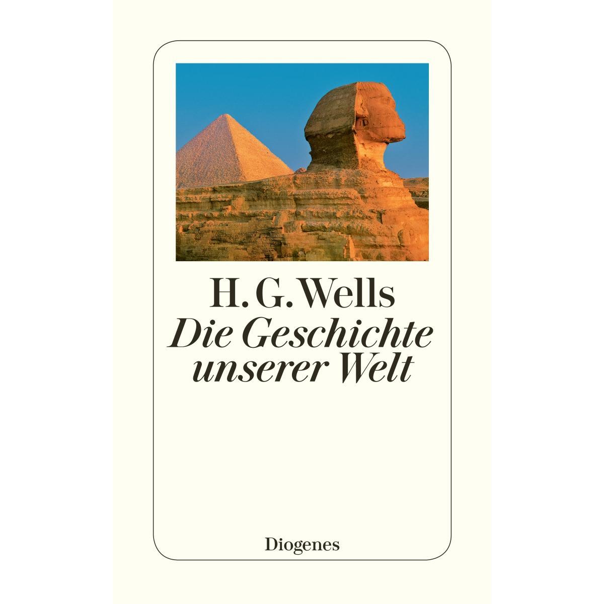 Die Geschichte unserer Welt von Diogenes Verlag AG