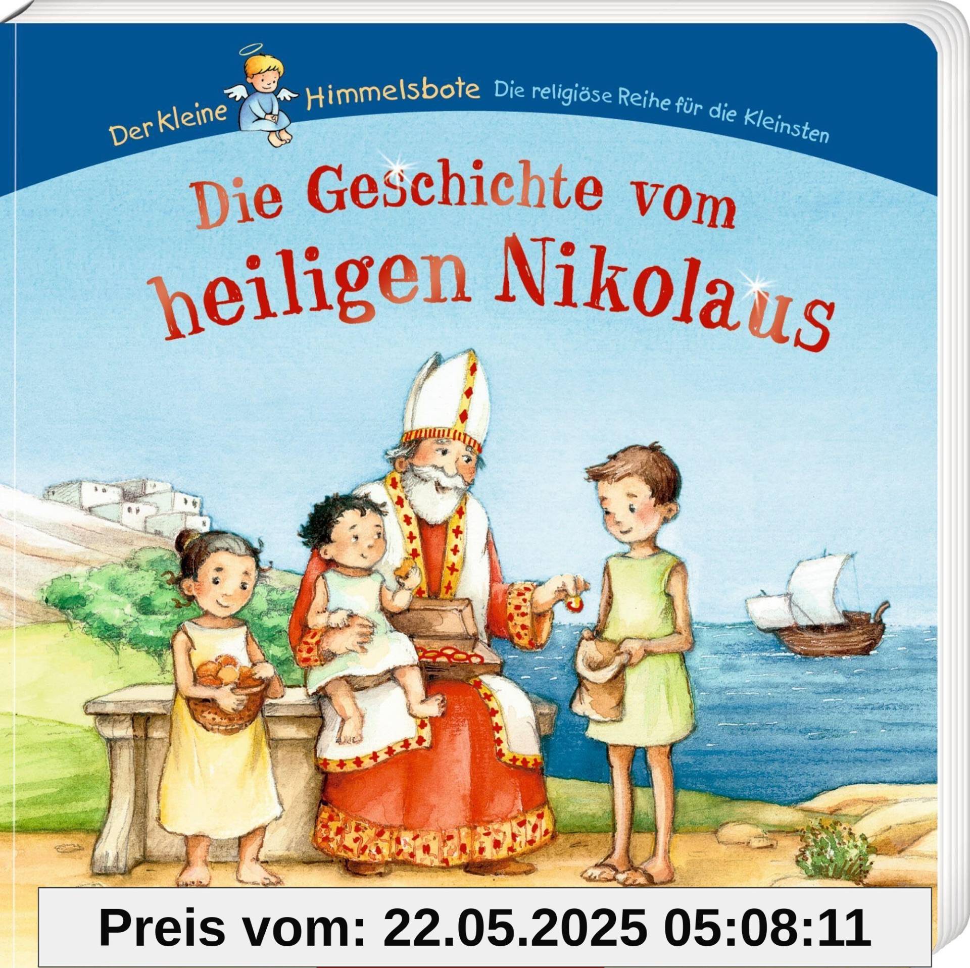 Die Geschichte vom heiligen Nikolaus (Der kleine Himmelsbote)